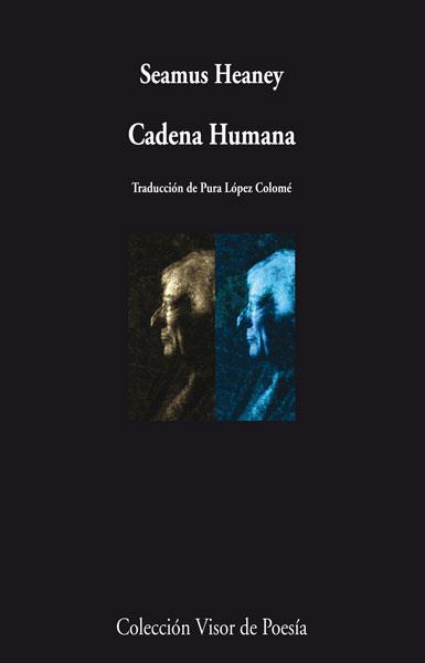CADENA HUMANA | 9788498957990 | HEANEY
