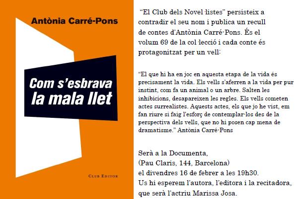 Presentem "Com s'esbrava la mala llet", d'Antònia Carré-Pons - 