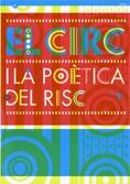 EL CIRC I LA POETICA DEL RISC | 9788439375784 | VARIOS