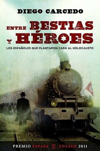 ENTRE BESTIAS Y HEROES | 9788467035643 | CARCEDO
