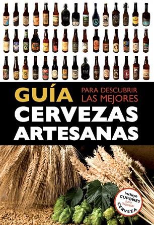 GUIA PARA DESCUBRIR LAS MEJORES CERVEZAS ARTESANAS | 9788408119821 | DIVERSOS