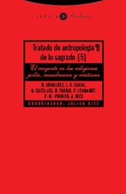 TRATADO DE ANTROPOLOGÍA DE LO... | 9788481646795 | COORDINADOR JULIEN RIES; ARNALDEZ ; CAGNI ;  CAZELLES ; FABRIS ; LENHARDT ; PDIRIER; RIES