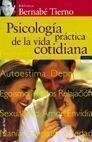 PSICOLOGIA PRACTICA DE LA VIDA C | 9788484600770 | BERNABE TIERNO