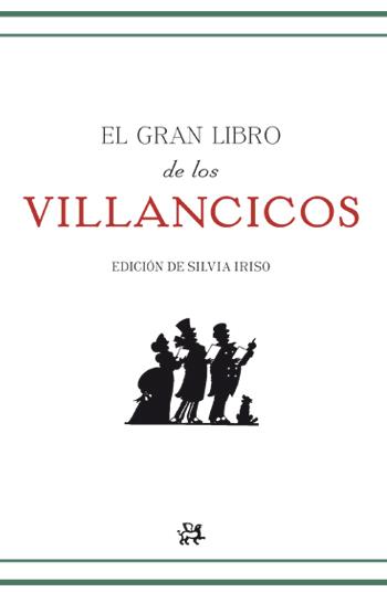 EL GRAN LIBRO DE LOS VILLANCICOS | 9788415325062 | CARMEN BALCELLS AGENT LITERàRIA S. A./IRISO ARIZ, SILVIA/EDICIONES JOAQUIN RODRIGO, S. A./AUTORES VA