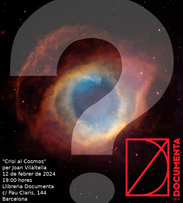 Cicle Docufísica «Crisi al Cosmos» per Joan Vilaltella - 