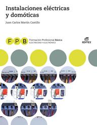 FPB INSTALACIONES ELÉCTRICAS Y DOMÓTICAS | 9788491614012 | MARTÍN CASTILLO, JUAN CARLOS