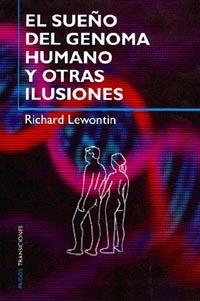 SUEÑO DEL GENOMA HUMANO | 9788449310751 | RICHARD LEWONTIN