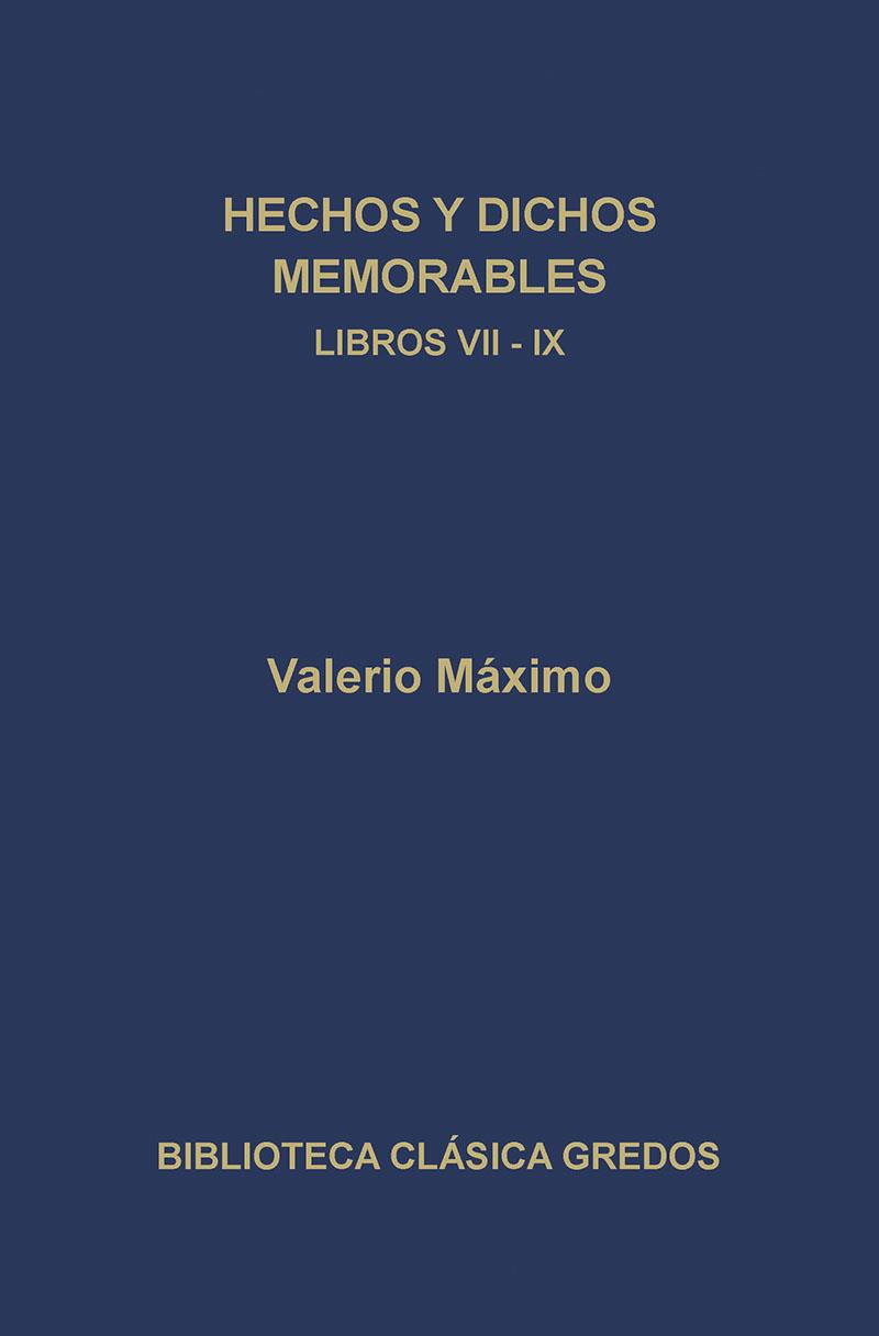 HECHOS Y DICHOS MEMORABLE VII-IX | 9788424923907 | VALERIO MAXIMO