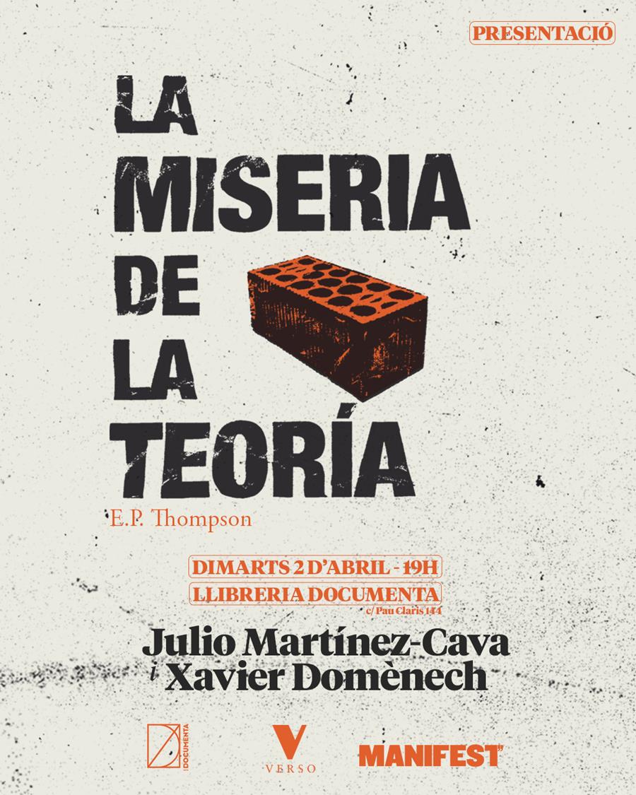 Presentació «La miseria de la teoría» d'E.P. Thompson - 