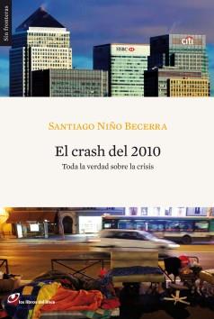 EL CRASH DEL 2010 | 9788493703806 | BECERRA