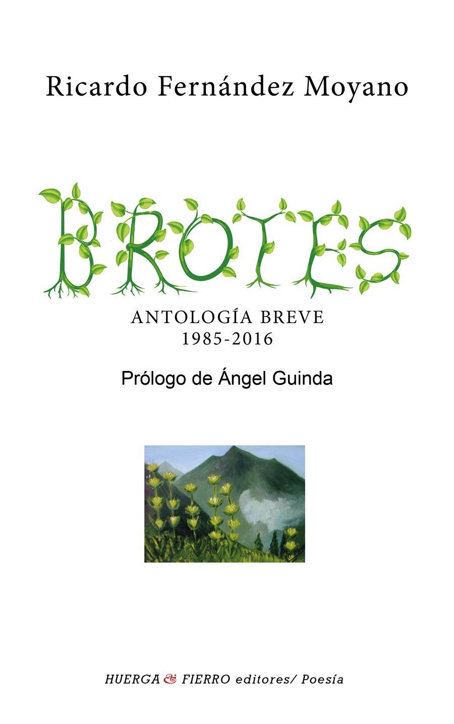 Presentem 'Brotes', de Ricardo Fernandez Moyano - 