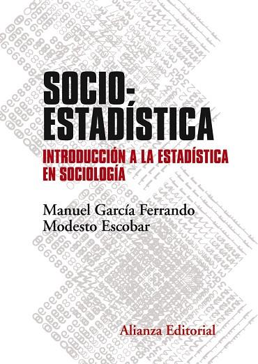SOCIOESTADÍSTICA | 9788491046042 | GARCÍA FERRANDO, MANUEL/ESCOBAR, MODESTO