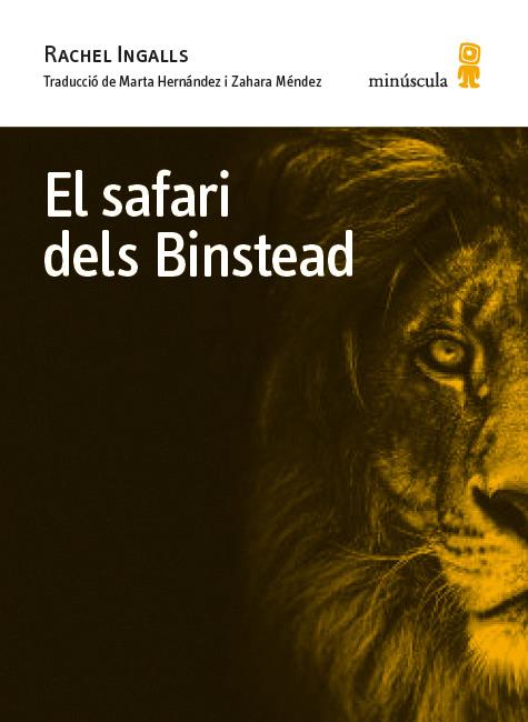 CLUB DE LECTURA TRADUCTORS «El safari dels Binstead», de Rachel Ingalls. - 