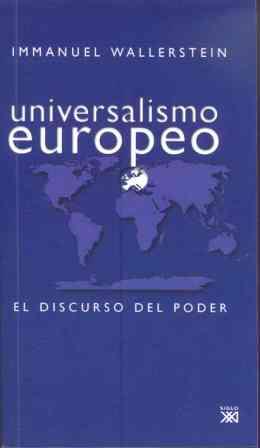 UNIVERSALISMO EUROPEO | 9788432312991 | WALLERSTEIN