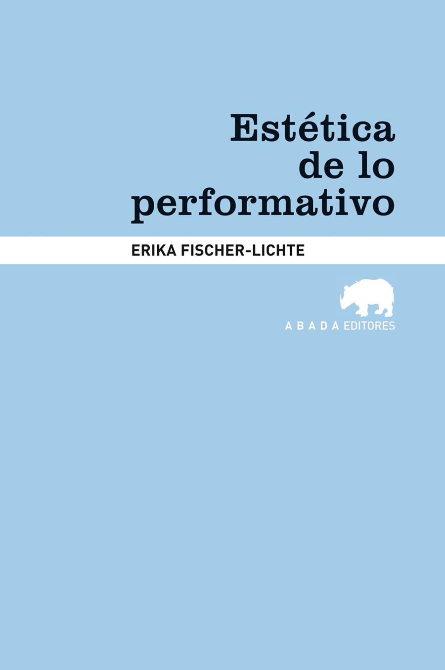 ESTETICA DE LO PERFORMATIVO | 9788415289180 | FISCHER