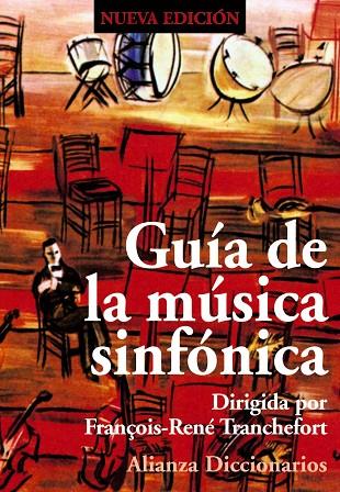 GUIA MUSICA SINFONICA | 9788420685823 | TRANCHEFORT, FRANÞOI