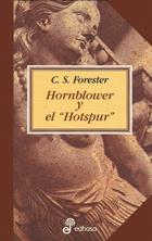 HORNBLOWER Y EL "HOTSPUR" | 9788435035125 | FORESTER
