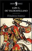 FEUDALISMO HISPANICO | 9788484321453 | LUIS G. DE VALDEAVEL