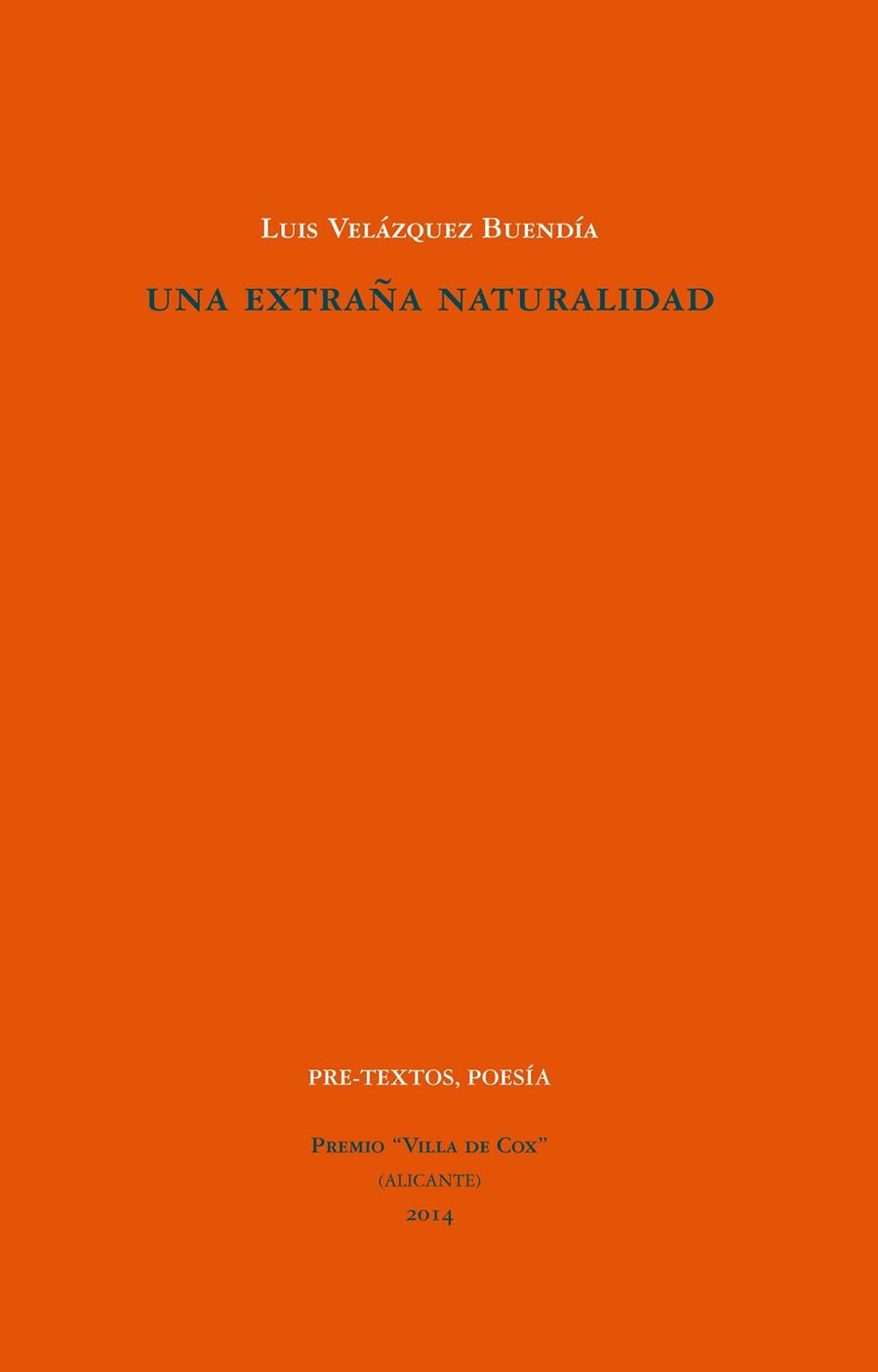 EXTRAÑA NATURALIDAD, UNA | 9788415894872 | VELÁZQUEZ BUENDIA, LUIS