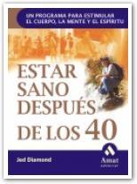 ESTAR SANO DESPU+S DE LOS 40 | 9788497350648 | DIAMOND, JED