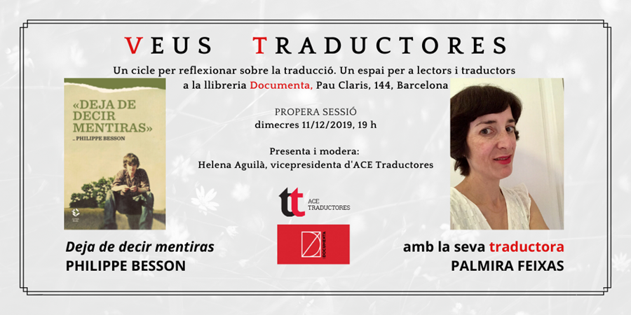 Veus traductores: Palmira Feixas parla de Philippe Besson - 