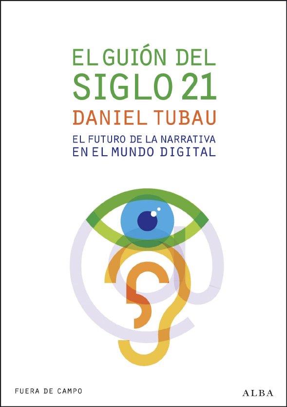 EL GUION DEL SIGLO 21 | 9788484286127 | TUBAU