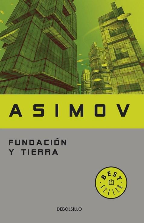 FUNDACIÓN Y TIERRA | 9788497599221 | ASIMOV,ISAAC