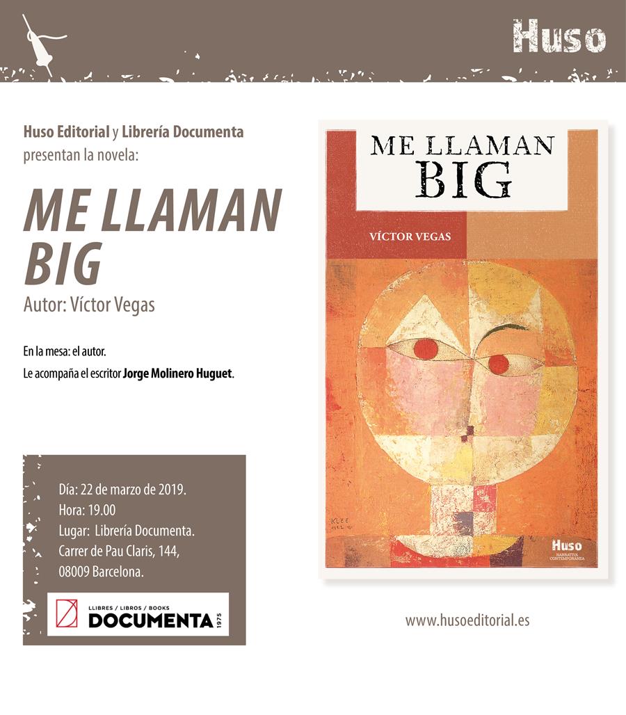 Presentem 'Me llaman Big', de Víctor Vegas - 