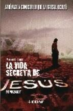 LA VIDA SECRETA DE JESÚS | 9788441416284 | MARIANO F.URRESTI