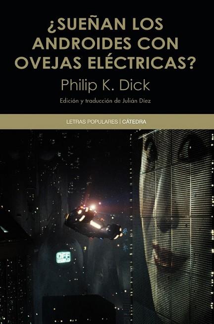 ¿SUEÑAN LOS ANDROIDES CON OVEJAS ELÉCTRICAS? | 9788437634555 | DICK