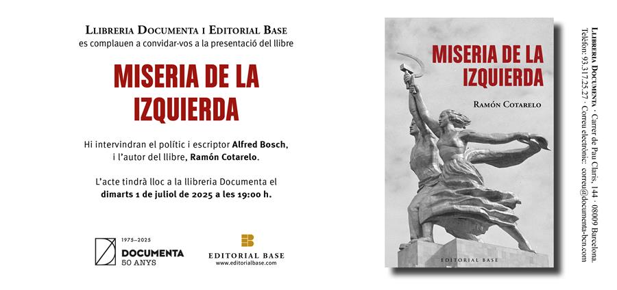Presentació «Miseria de la izquierda» de Ramón Cotarelo - 