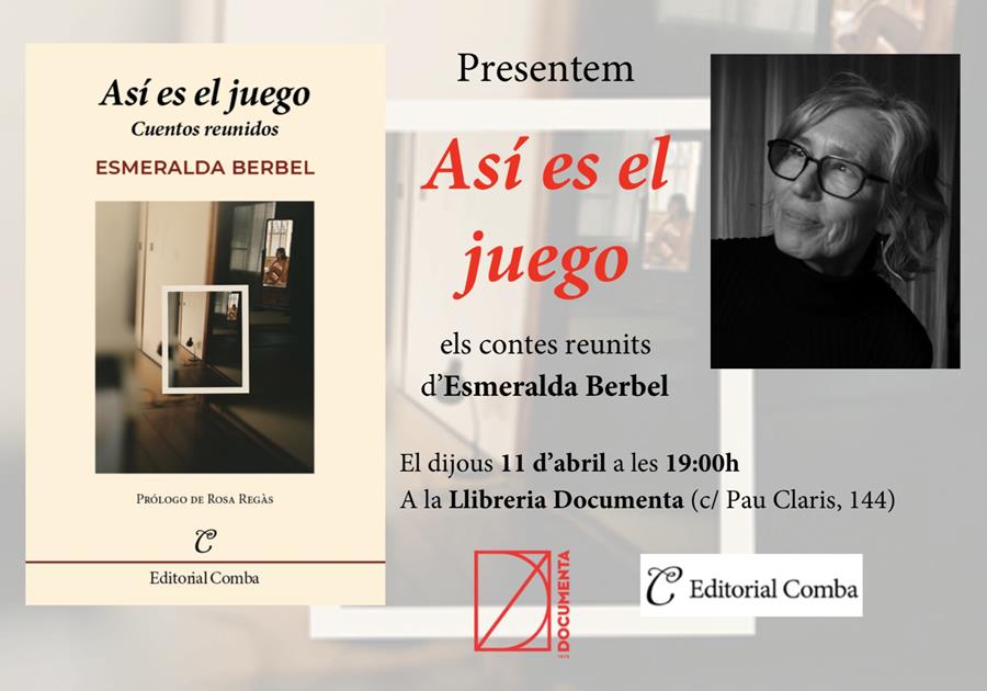 Presentació «Así es el juego» Contes reunits d'Esmeralda Berbel - 