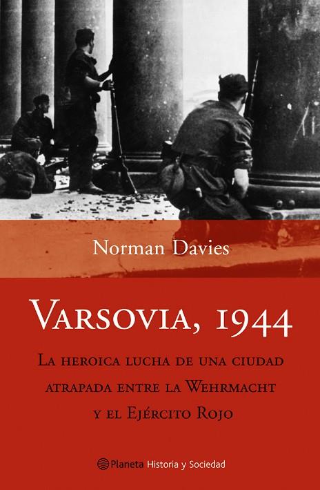 VARSOVIA,1944 | 9788408053064 | NORMAN DAVIES