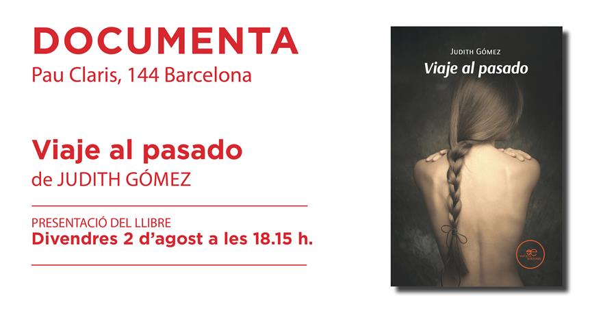 Presentació «Viaje al pasado» de Judith Gómez - 