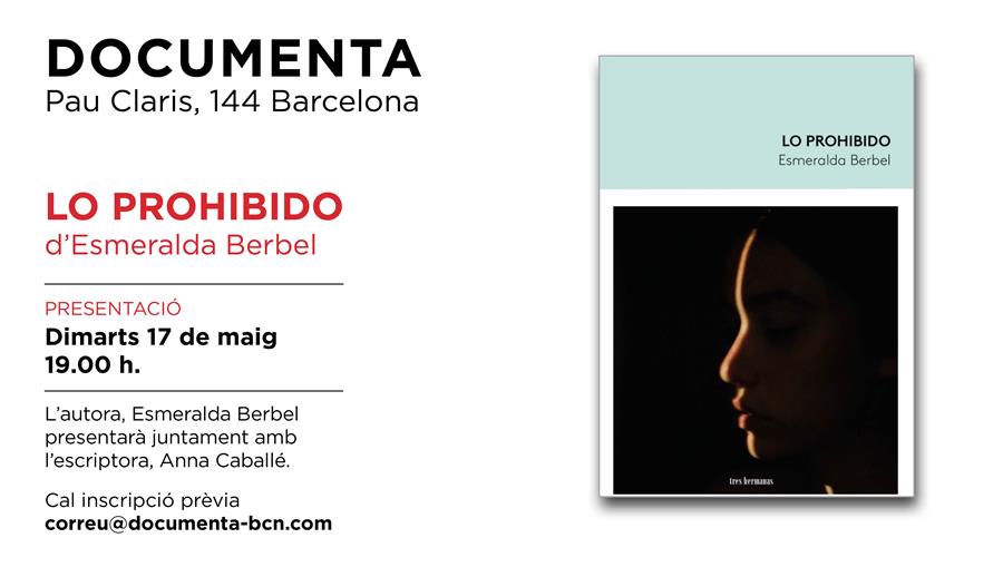 Presentem «Lo prohibido» d'Esmeralda Berbel - 