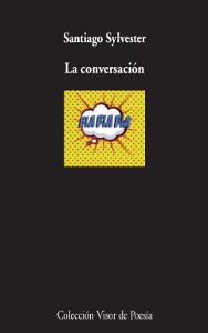 LA CONVERSACIÓN (ANTOLOGÍA) | 9788498959949 | SYLVESTER, SANTIAGO