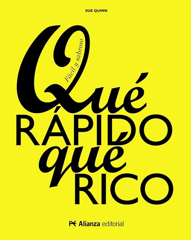 QUÉ RÁPIDO, QUÉ RICO | 9788491044635 | QUINN, SUE