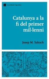 CATALUNYA A LA FI DEL PRIMER... | 9788497660938 | JOSEP M. SALRACH