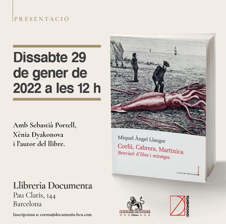 Presentem «Corfú, Cabrera, Martinica. Breviari d'illes i miratges» de Miquel Àngel Llauger - 
