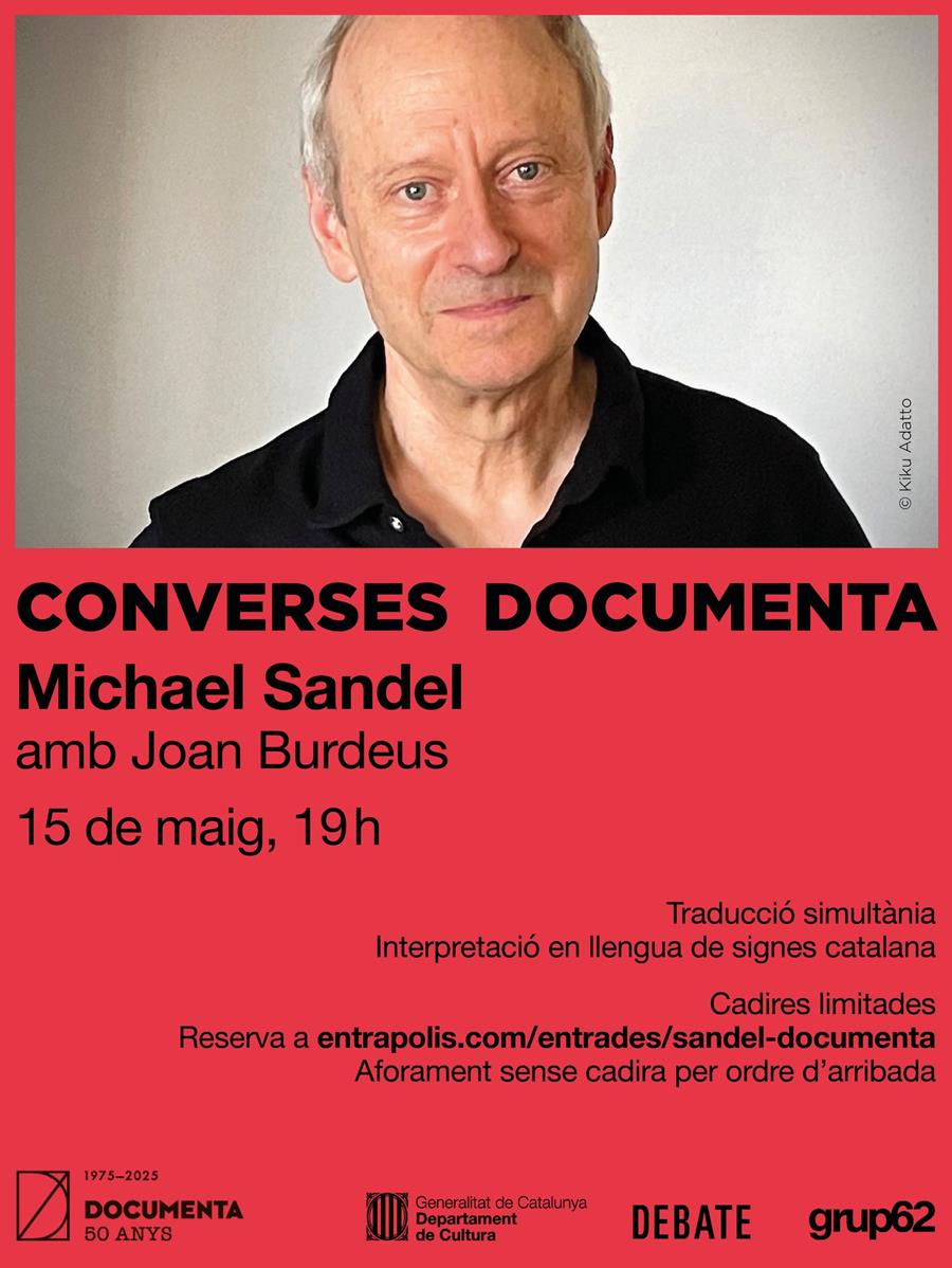 Converses Documenta IV: El filòsof Michael Sandel conversa amb Joan Burdeus - 