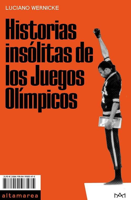 HISTORIAS INSÓLITAS DE LOS JUEGOS OLÍMPICOS | 9788419583475 | WERNICKE, LUCIANO