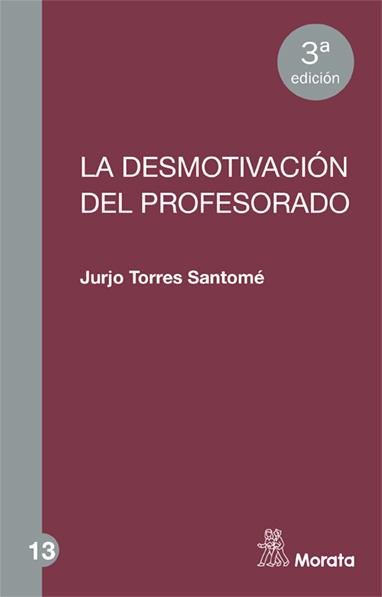 DESMOTIVACION DEL PROFESORADO | 9788471125101 | TORRES SANTOME, JURJ
