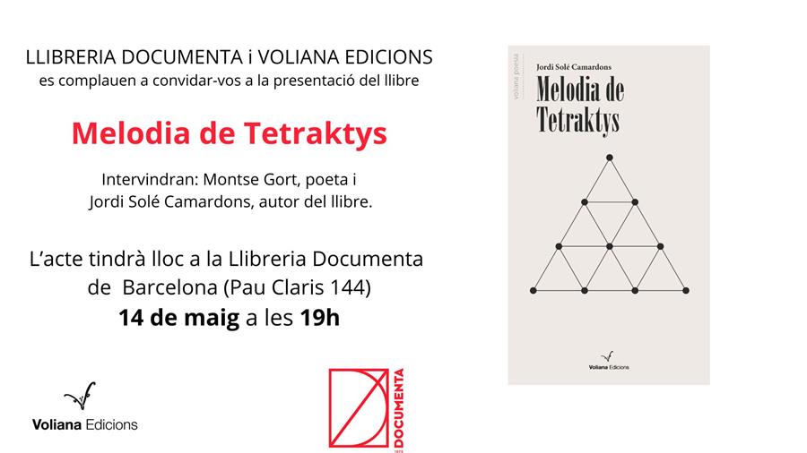 Presentació «Melodia de Tetraktys» de Jordi Solé Camardons - 