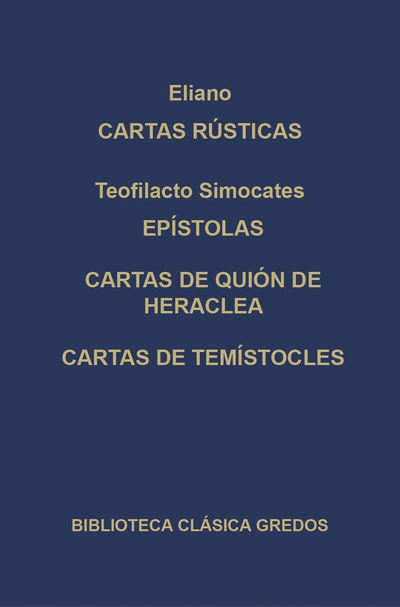 CARTAS RUSTICAS | 9788424919962 | ELIANO , CLAUDIO/SIMOCATES , TEOFILACTO