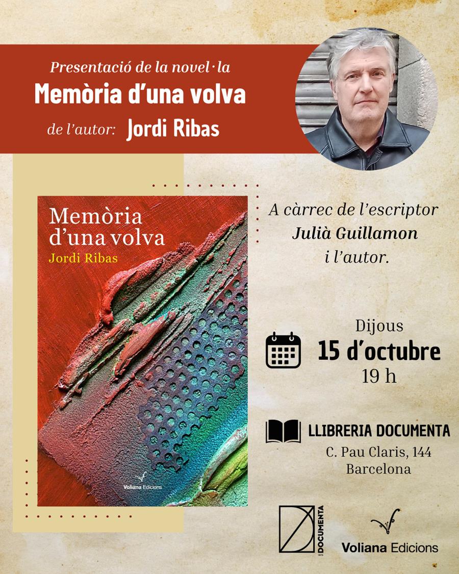 Presentació «Memòria d’una volva» de Jordi Ribas - 