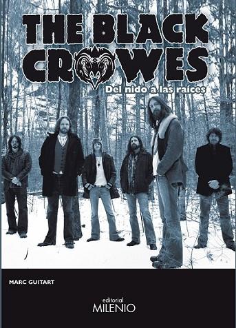THE BLACK CROWES | 9788497437240 | GUITART RIBAS, MARC