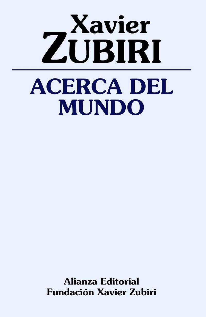 ACERCA DEL MUNDO | 9788420691886 | ZUBIRI