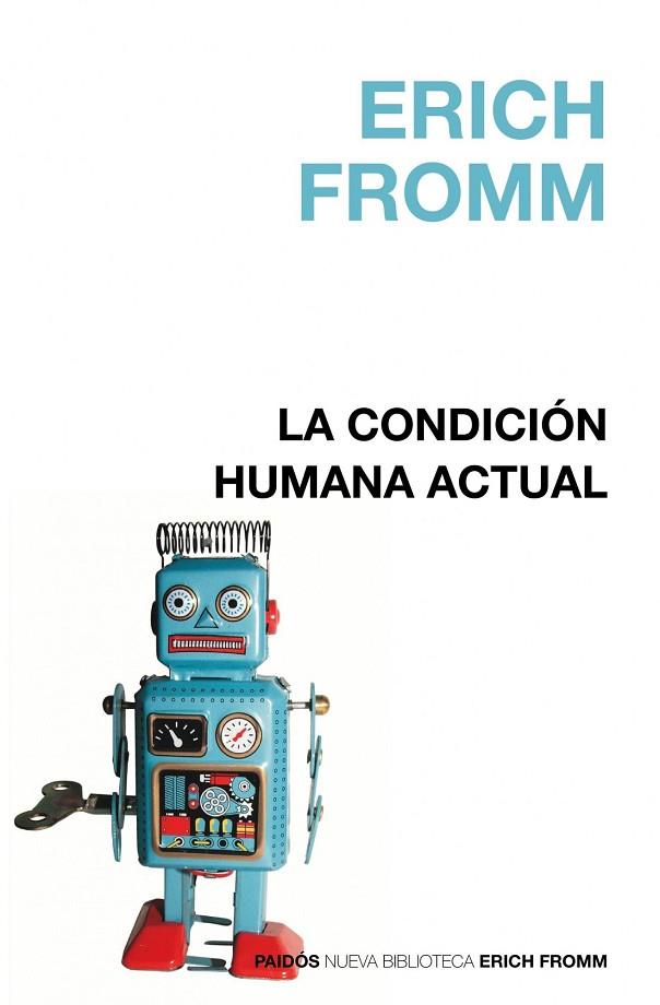 LA CONDICION HUMANA ACTUAL | 9788449322655 | FROMM