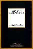 OTOÑOS Y OTRAS LUCES  M-194 | 9788483107461 | GONZALEZ, ANGEL