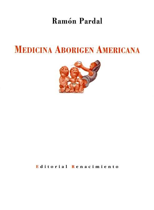MEDICINA ABORIGEN AMERICANA | 9788489371453 | PARDAL